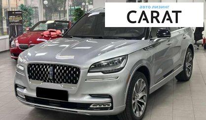 Рассмотреть Lincoln Aviator 2021 Lincoln Aviator 2021 - авто лізинг Carat