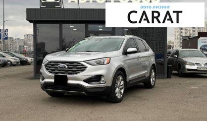 Рассмотреть Ford Edge 2019 Ford Edge 2019 - авто лізинг Carat
