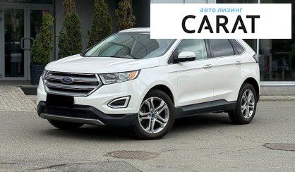Ford Edge 2017 - авто лізинг Carat