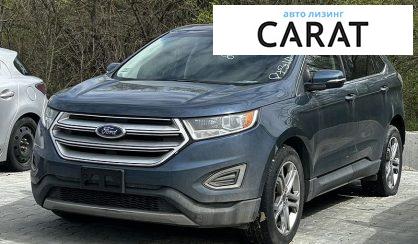 Розглянути Ford Edge 2016 Ford Edge 2016 - авто лізинг Carat