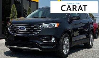 Рассмотреть Ford Edge 2019 Ford Edge 2019 - авто лізинг Carat